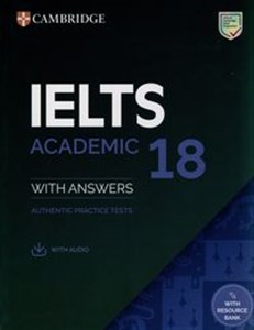 IELTS 18 Academic Authentic practice tests with Answers with Audio with Resource Bank Bookshop