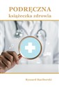 Podręczna książeczka zdrowia Podręczna książeczka zdrowia  