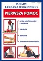 Pierwsza pomoc Porady Lekarza Rodzinnego - Brygida Czapiewska