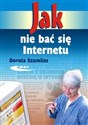 Jak nie bać się Internetu online polish bookstore