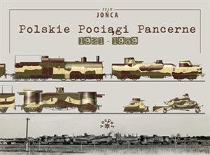 Polskie pociągi pancerne 1921-1939 polish usa