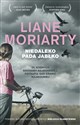 Niedaleko pada jabłko - Liane Moriarty