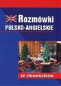 Rozmówki polsko-angielskie ze słowniczkiem  