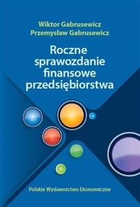 Roczne sprawozdania finansowe przedsiębiorstwa - Polish Bookstore USA