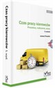 Czas pracy kierowców Procedury, rozliczenia, wzory + płyta CD - Łukasz Prasołek pl online bookstore