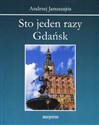 Sto jeden razy Gdańsk 