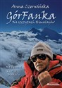 GórFanka Na szczytach Himalajów - Anna Czerwińska