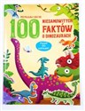 100 niesamowitych faktów o dinozaurach 