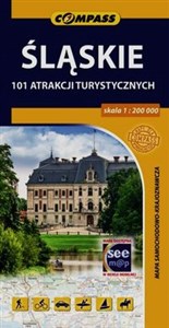 Śląskie 101 atrakcji turystycznych 