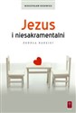 Jezus i niesakramentalni Źródła nadziei bookstore