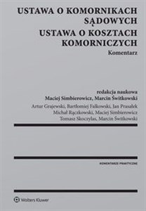 Ustawa o komornikach sądowych Ustawa o kosztach komorniczych Komentarz - Polish Bookstore USA