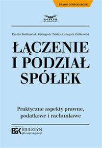 Łączenie i podział spółek Praktyczne aspekty prawne,podatkowe i rachunkowe polish usa