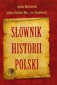 Słownik historii Polski 