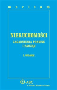 Nieruchomości Zagadnienia prawne i zarząd. Meritum  