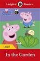 Peppa Pig In the Garden Ladybird Readers Level 1 pl online bookstore