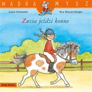 Mądra Mysz Zuzia jeździ konno  Polish Books Canada