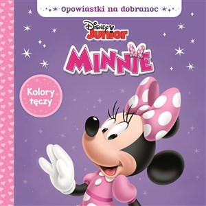 Opowiastki na dobranoc. Disney Minnie. Kolor tęczy chicago polish bookstore