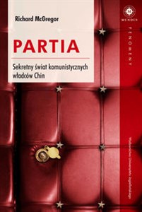 Partia Sekretny świat komunistycznych władców Chin 