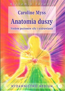 Anatomia duszy Siedem poziomów siły i uzdrawia online polish bookstore