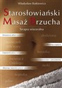 Starosłowiański Masaż Brzucha Terapia wisceralna - Władysław Batkiewicz 