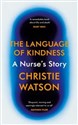 The Language of Kindness A Nurse's Story pl online bookstore