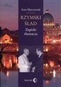 Rzymski ślad Zapiski tłumacza - Polish Bookstore USA