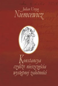 Konstancya czyliże nieszczęścia występnej zalotności buy polish books in Usa