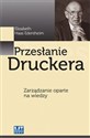 Przesłanie Druckera Zarządzanie oparte na wiedzy 