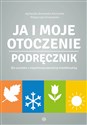 Ja i moje otoczenie Podręcznik dla uczniów z neiepłnosprawnością intelektualną chicago polish bookstore