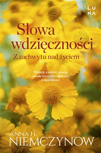 Słowa wdzięczności Z zachwytu nad życiem  