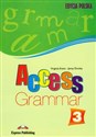 Access 3 Grammar Edycja polska - Virginia Evans, Jenny Dooley