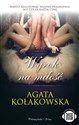 Wyrok na miłość - Agata Kołakowska