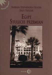 Egipt Stulecie przemian - Polish Bookstore USA