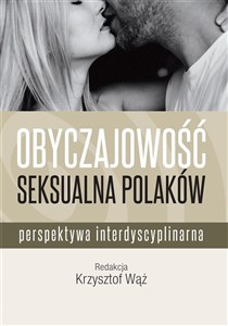 Obyczajowość seksualna Polaków Perspektywa interdyscyplinarna to buy in Canada