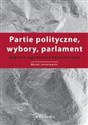 Partie polityczne, wybory, parlament Wybrane zagadnienia konstytucyjne Canada Bookstore