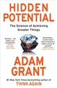 Hidden Potential  - Adam Grant  