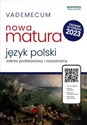 Vademecum Nowa matura 2023 Język polski Zakres podstawowy i rozszerzony  to buy in USA