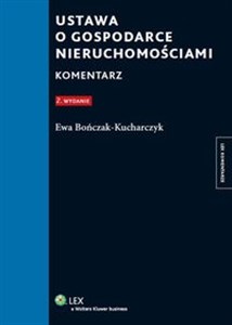 Ustawa o gospodarce nieruchomościami Komentarz  