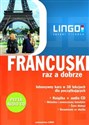 Francuski raz a dobrze z płytą CD Intensywny kurs języka francuskiego w 30 lekcjach dla początkujących Canada Bookstore