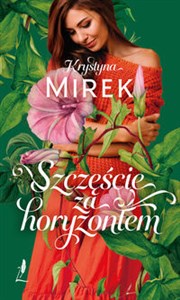 Szczęście za horyzontem Wielkie Litery online polish bookstore