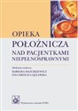 Opieka położnicza nad pacjentkami niepełnosprawnymi Polish bookstore