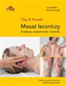 Masaż leczniczy Podstawy anatomiczne i techniki - L. Allen, D. Pounds Polish Books Canada