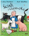 Ścisk i ciasnota - Julia Donaldson, Scheffler Axel Il.