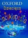 Dziecięca encyklopedia OXFORD 