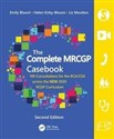 The Complete MRCGP Casebook 100 Consultations for the RCA/CSA across the NEW 2020 RCGP Curriculum - Emily Blount, Helen Kirby-Blount, Liz Moulton