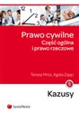 Prawo cywilne Część ogólna i prawo rzeczowe Kazusy Polish bookstore