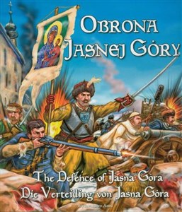 Obrona Jasnej Góry The defence of Jasna Góra Die Verteinding von Jasna Góra Polish Books Canada