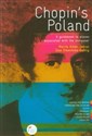Chopin's Poland A guidebook to places associated with the composer - Juarez Marita Alban, Ewa Sławińska-Dahlig Canada Bookstore