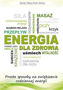 Energia dla zdrowia Proste sposoby co zwiększenie codziennej energii 