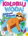 Zwierzaki słodziaki. Koloruj wodą Polish bookstore
